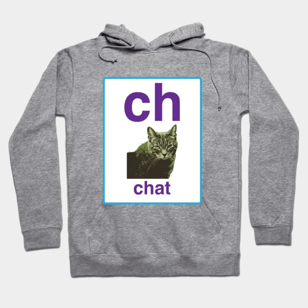 Ch Comme Chat Hoodie by AwesomeBrian